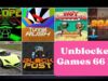 Unblocked Games 66 Ez: The Best Online Gaming Platform Unblocked Games 66 Ez
