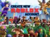 Why Creating a New Roblox Account is Necessary? Why Creating a New Roblox Account